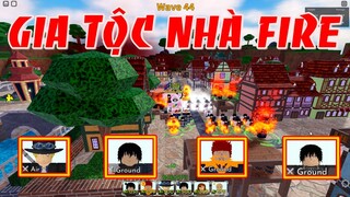 Đội Hình Gia Tộc Nhà Fire Liệu Có Làm Nên Cơm Cháo Gì Trong Infinity | ALL STAR TOWER DEFENSE