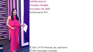 Full Rewind on TV5 | Frontline Tonight – November 10, 2025