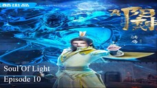 Soul Of Light Episode 10