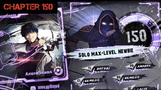 Solo Max-Level Newbie » Chapter 150