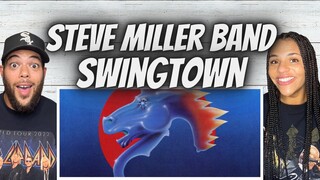 DIFFERENT!| FIRST TIME HEARING Steve Miller Band - Swingtown REACTION