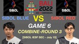 SIBOL BLUE vs SIBOL RED Game 6 Round 3 IESF WEC 2022 SIBOL PH COMBINE