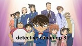 Detective Conan opening 3