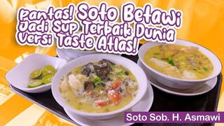 Review Soto Sob. H. Asmawi, Soto Betawi Legendaris yang Berdiri Sejak 1974