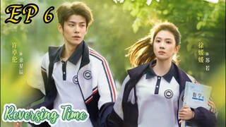 [ENG] EP 6 Reversing Time