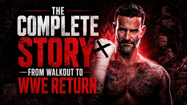 CM Punk : The Documentary | The Return to WWE