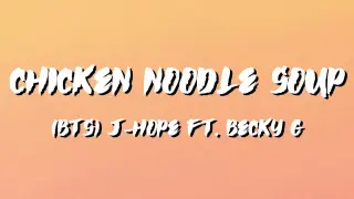 Chicken Noodle Soup Becky G BTS Lyrics
