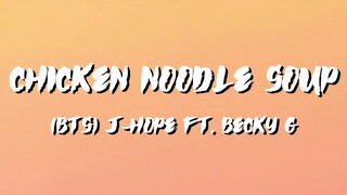 Chicken Noodle Soup Becky G BTS Lyrics