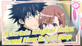 [A Certain Magical Index/MAD] Brand New Bright Step (Full Ver)_1