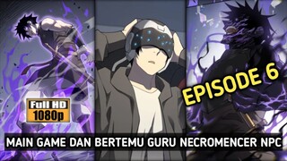 EPISODE 6 (PEMUDAH YANG BERMAIN GAME MMORPG)