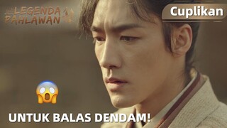 The Legend of Heroes | Cuplikan EP26 Bekerja Sama Untuk Membalas Dendam | WeTV【INDO SUB】