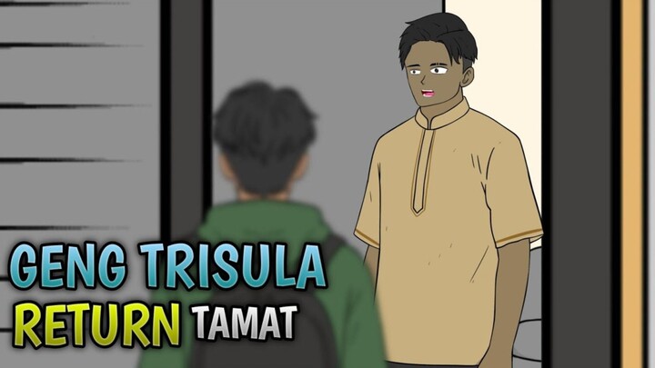 GENG TRISULA RETURN ENDING !!! - ANIMASI SEKOLAH