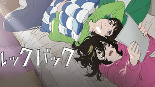 【10月26日/藤本树/终极预告】动画电影《蓦然回首》今日上映 终极预告PV【中文字幕】