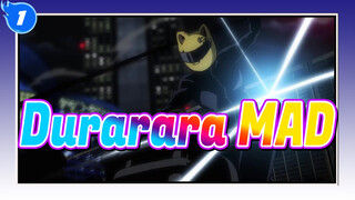 Durarara!!|MAD - Mixed Edit_B1