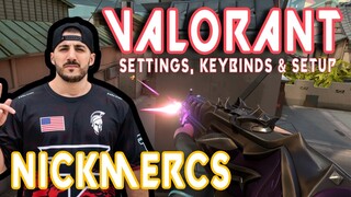 NickMercs Valorant Settings, Keybinds and Setup