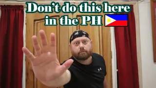 7 Things you should never do in the Philippines 🇵🇭