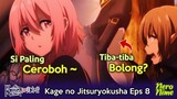Kecerobohan Sherry dan Aksi MC Chuuni Kita | Breakdown Kage no Jitsuryokusha Episode 8