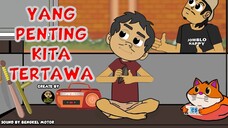 YANG PENTING KITA TERTAWA