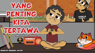 YANG PENTING KITA TERTAWA