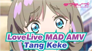 [LoveLive!][Tang Keke]"Keke ingin menjadi idola sekolah denganmu!"
