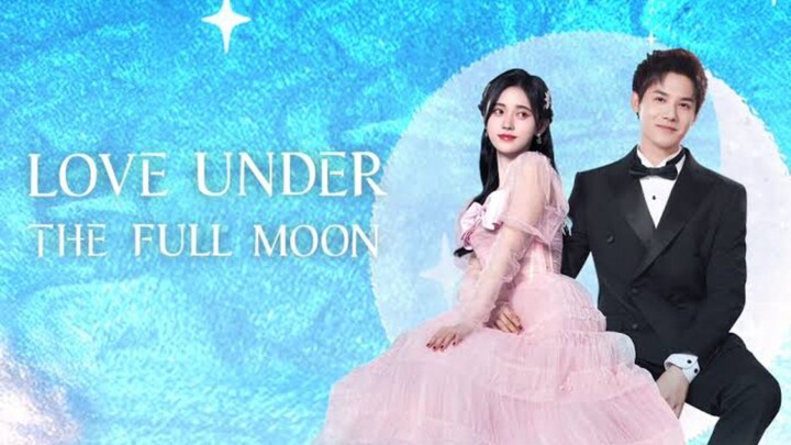 Love Under The Full Moon Episode 12 sub indo