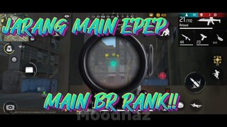 NASIB JARANG MAIN EPEP MAEN BR RANK!! 😪