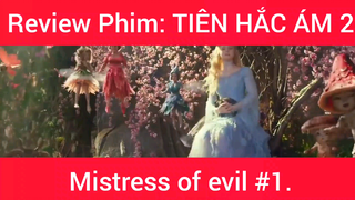 Review phim: Tiên Hắc Ám Mistress Of Evil phần 1