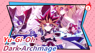 Yu-Gi-Oh|The four people who once summoned the "Dark Archmage" [inventory]_2