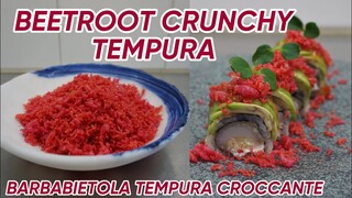 BEETROOT CRUNCHY TEMPURA FOR SUSHI