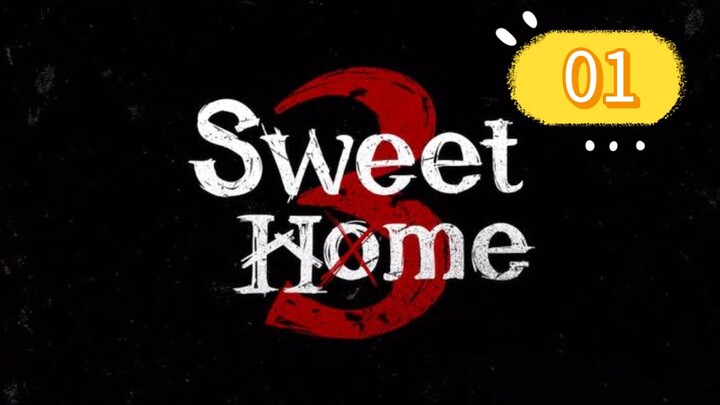 SWEET HOME SEASON 3 EPISODE 1 TAGALOG DUBBED