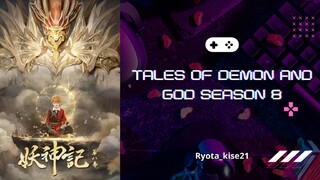Tales Of Demon and God S8 Eps 24