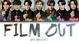 BTS (防弾少年団) - 'FILM OUT' Lyrics Kan/Rom/Eng
