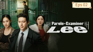 Parole Examiner Lee Eps 02 [SUB INDO]