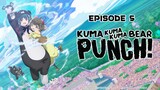 Kuma Kuma Kuma Bear Punch! Season 2 - Episode 5 (English Sub)