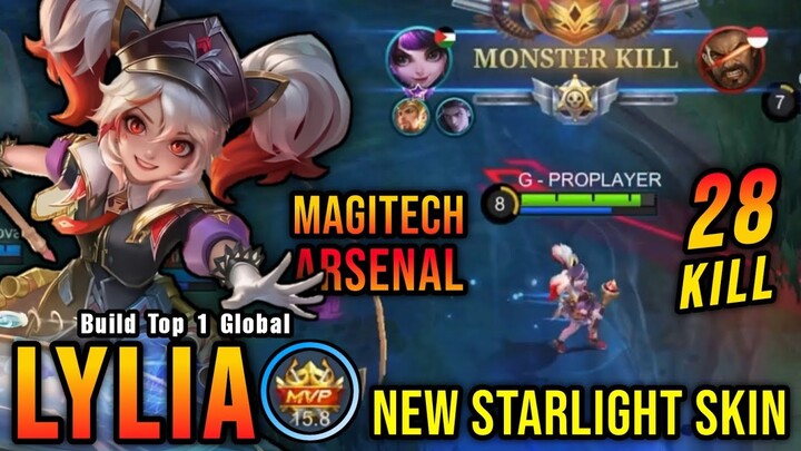 28 Kills!! Magitech Arsenal Lylia New STARLIGHT Skin!! - Build Top 1 Global Lylia ~ MLBB