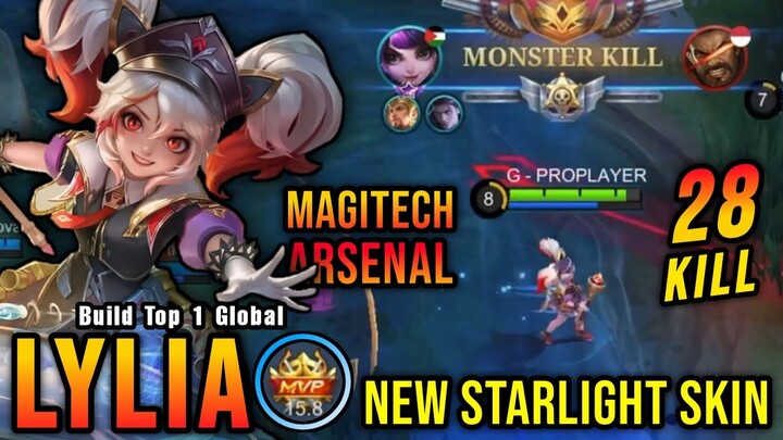 28 Kills!! Magitech Arsenal Lylia New STARLIGHT Skin!! - Build Top 1 Global Lylia ~ MLBB