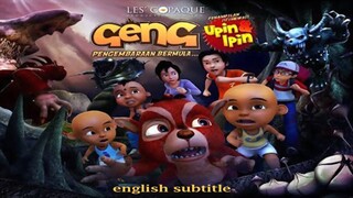 Geng: Pengembaraan Bermula (English Subtitle)