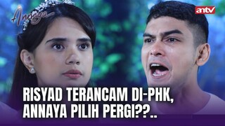 Aku Ngerasa Gagal Jadi Suami.. | Annaya ANTV Eps 17 (2/7)