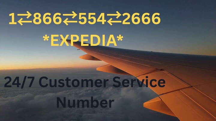 LISTADO completo de números oficiales de atención al cliente de @ EXPEDIA®@: Guía paso a paso