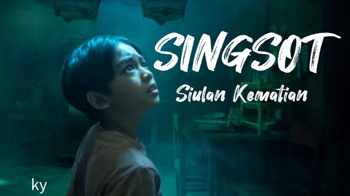 SINGSOT: Siulan Kematian (2025)