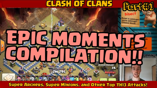 Super Archers, Super Minions, and other Top TH12 TH13 Attacks! PART#1