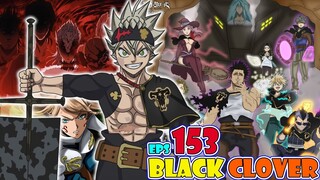 Alasan Kenapa Ada Time Skip Di Manganya [Black Clover Eps 153] Yuno Tolak Tawaran Ke Kerajaan Heart?
