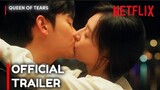 Queen of Tears (2024) | Official Trailer | Teaser | Kim Soo Hyun | Kim Ji Won