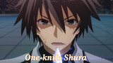 [MAD]One-Blade Shura yang Menakjubkan di <Chivalry of a Failed Knight>