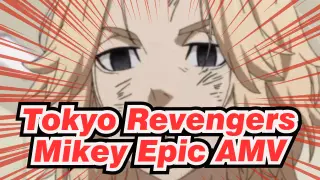 Tokyo Revengers
Mikey Epic AMV