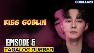 KISS GOBLIN EPISODE 5 TAGALOG DUBBED HD ENGLISH SUBTITLES