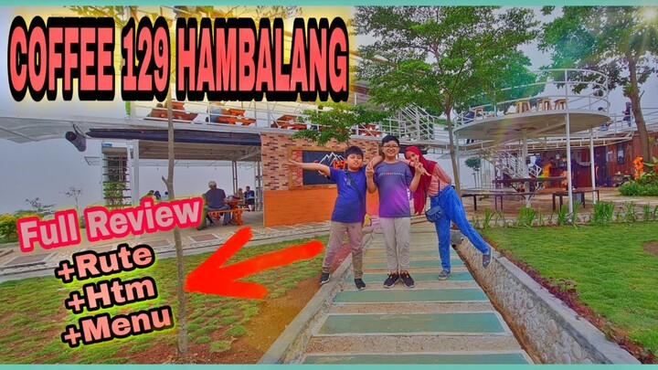 COFFEE 129 RESTO & CAFE HAMBALANG BOGOR || Cafe Baru di Bogor