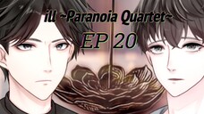 【INDOSUB】ill ~Paranoia Quartet~ Episode 20