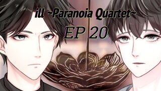 ill ~Paranoia Quartet~  ซับไทย ตอนที่ 20