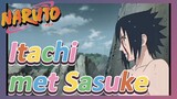 Itachi met Sasuke